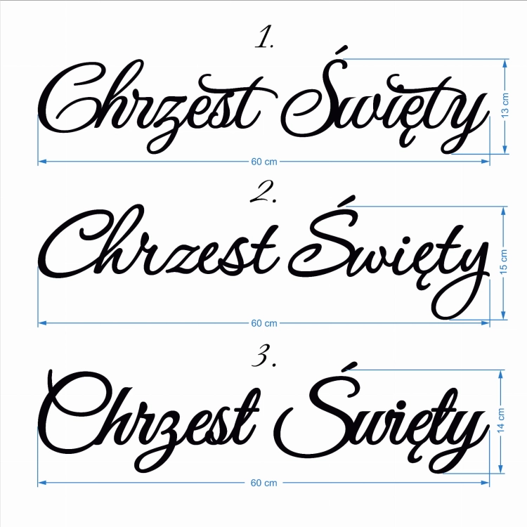 Chrzest Święty wymiarowanie 1-3 czcionki 60 cm.jpg